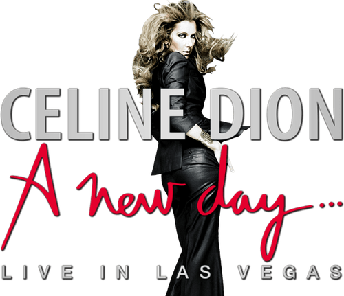 Céline Dion: A New Day… - Live in Las Vegas