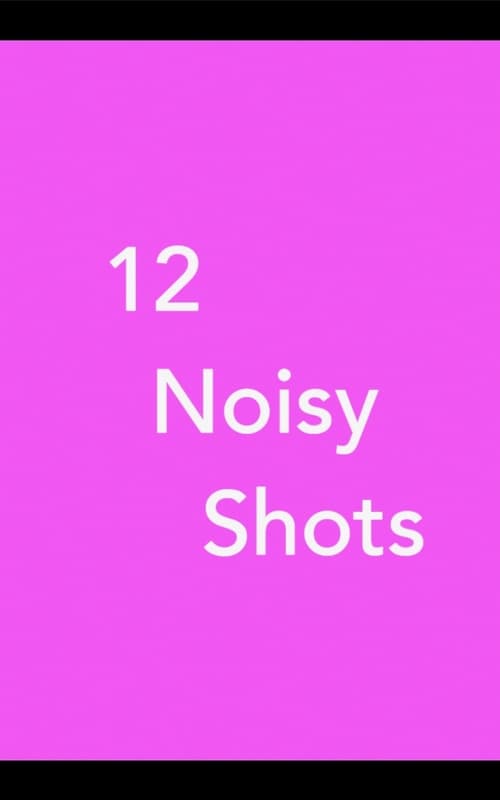 12 Noisy Shots