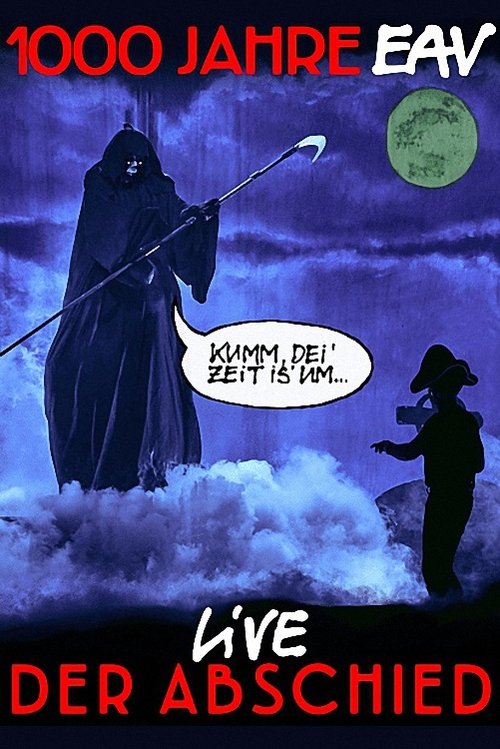 1000 Jahre EAV Live - Der Abschied movie poster player