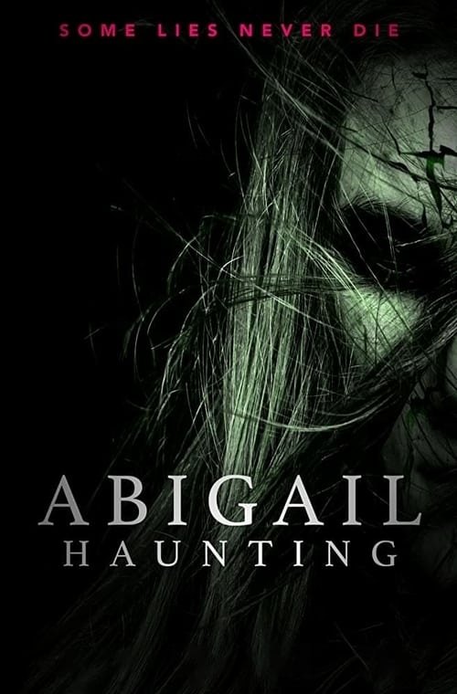 Watch Abigail Haunting (2020) HD Movie Online Free