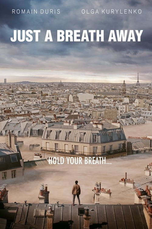 Just a Breath Away 2018