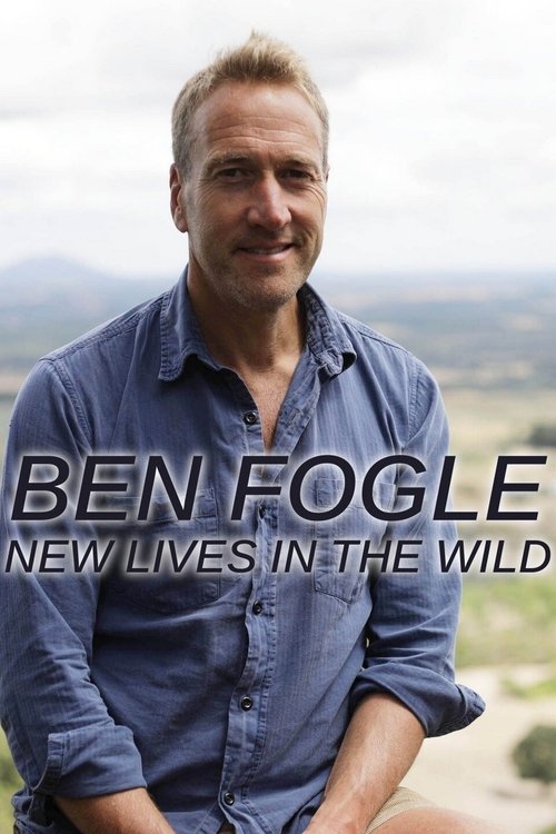 Where to stream Ben Fogle: New Lives in the Wild Season 16