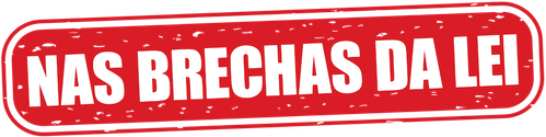 Nas Brechas da Lei