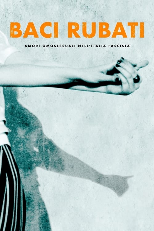 Poster Baci rubati: amori omosessuali nell'Italia fascista 2021