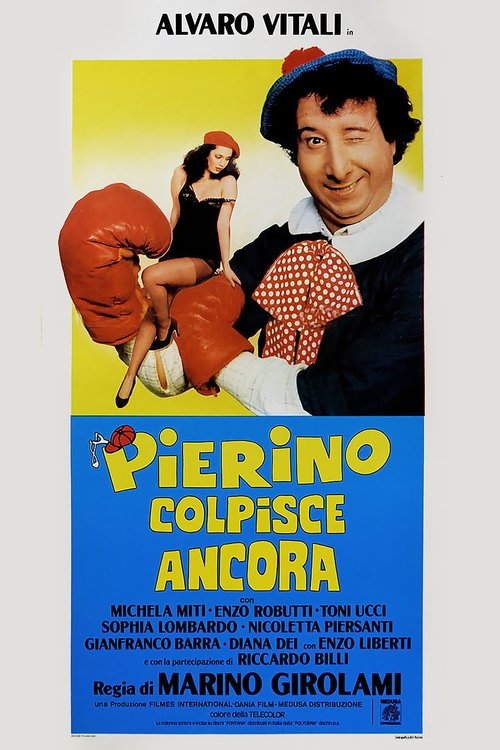 Pierino colpisce ancora movie poster player