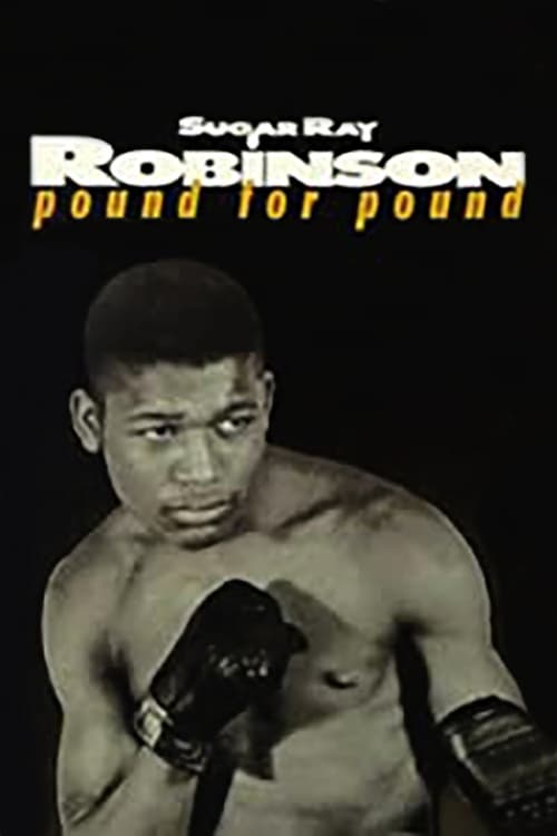 Poster Sugar Ray Robinson: Pound for Pound 1970