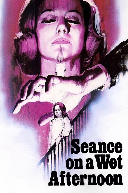 Seance on a Wet Afternoon