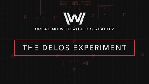 Creating Westworld's Reality: The Delos Experiment