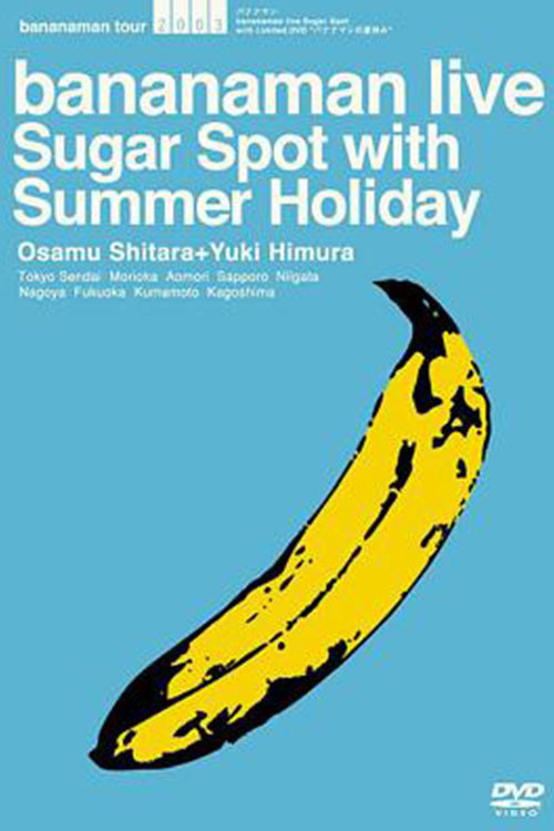 bananaman live Sugar Spot