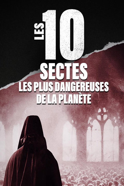 Les 10 sectes les plus dangereuses de la planète