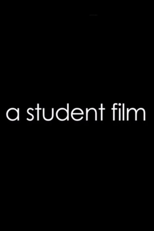 A Student Film 2010