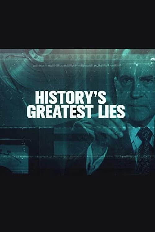 History's Greatest Lies ()