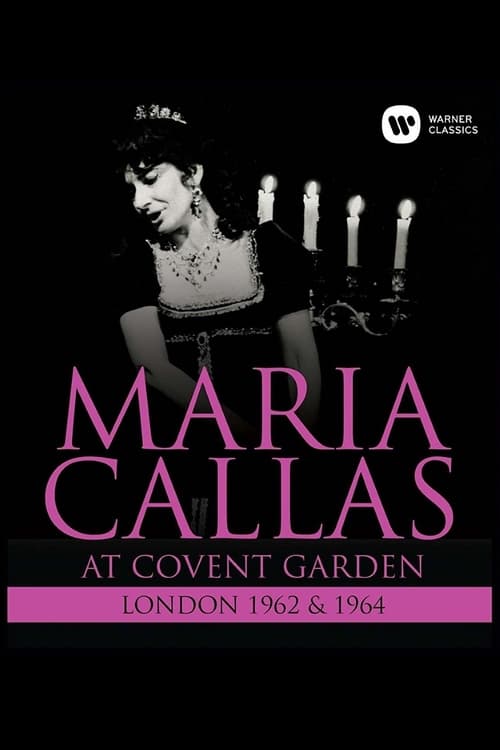 Maria Callas: At Covent Garden, 1962 and 1964 (1962) poster