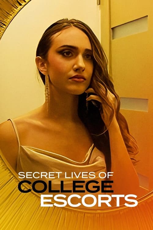 Secret Lives of College Escorts movie poster