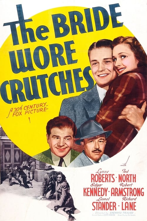 The Bride Wore Crutches Movie Poster Image