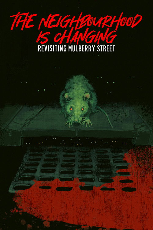 The Neighbourhood is Changing: Revisiting Mulberry Street