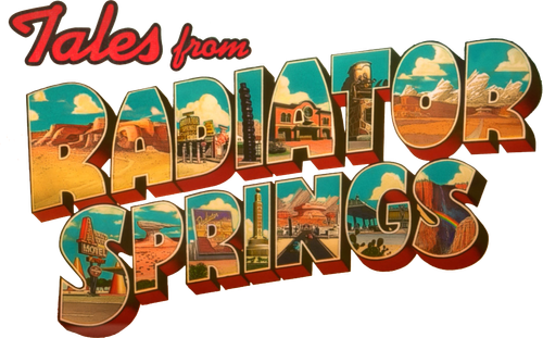 Tales from Radiator Springs