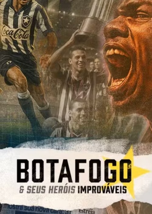 Botafogo & The Unsung Heroes Poster