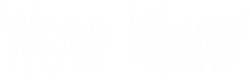 Weird Woman