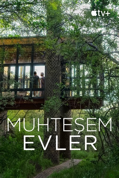 Muhteşem Evler
