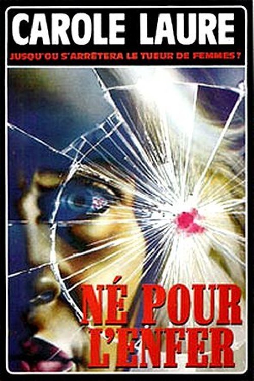 Né pour l'enfer (1976)