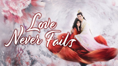 Love Never Fails
