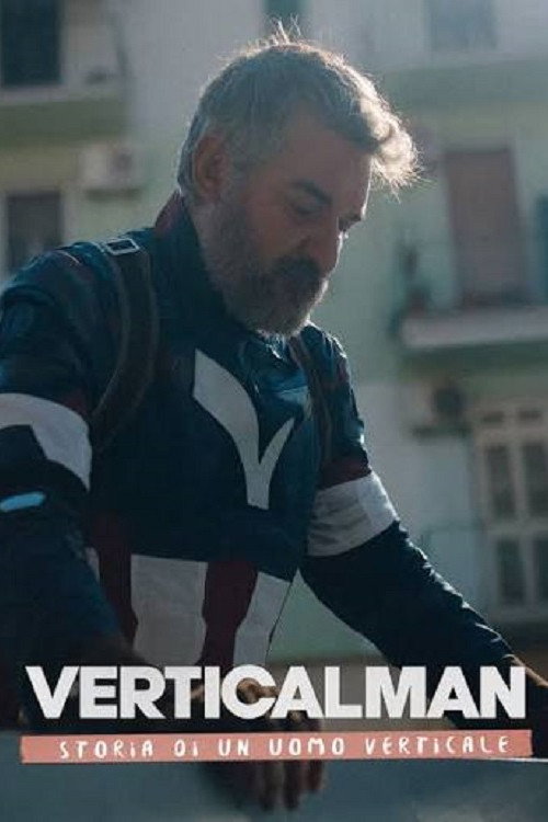 Poster Verticalman - Storia Di Un Uomo Verticale