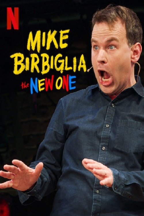 Mike Birbiglia: The New One 2019