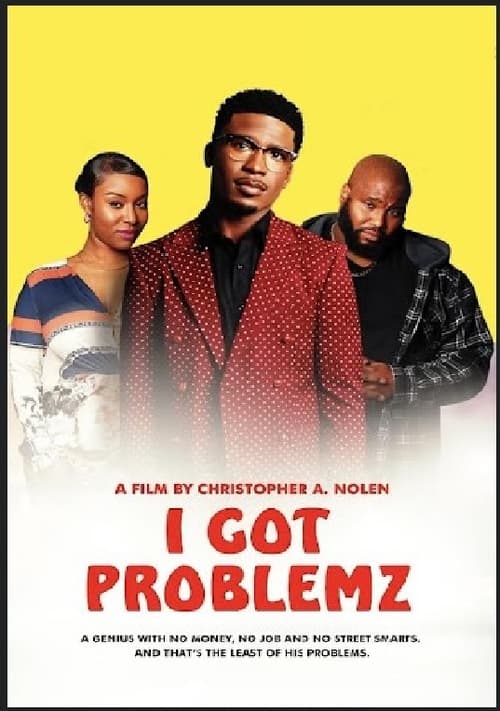 I Got Problemz poster