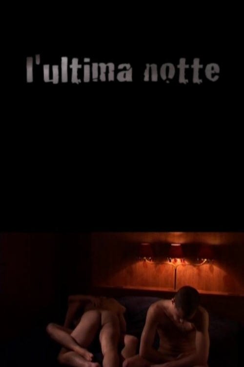 L'ultima notte 2003