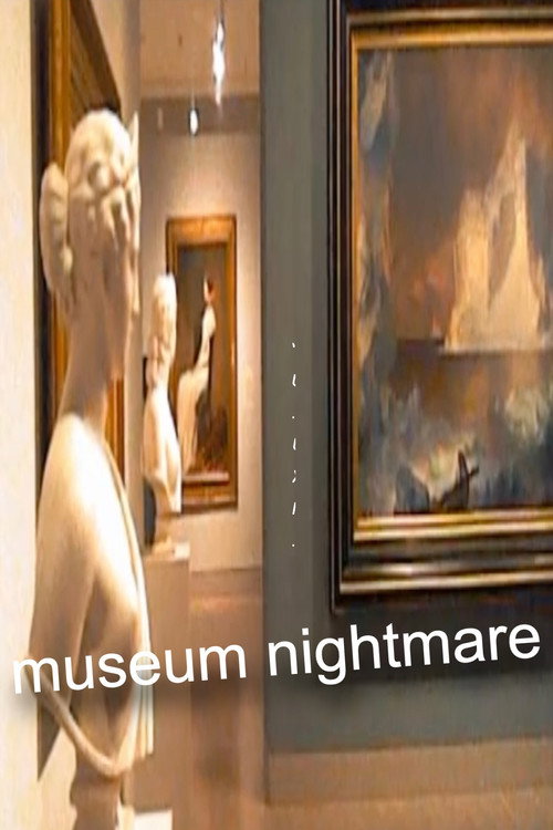 Museum nightmare