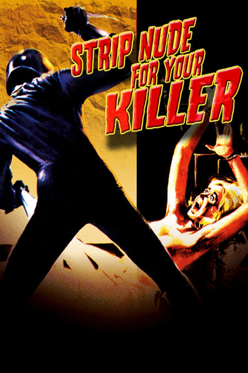 Strip Nude for Your Killer 1975