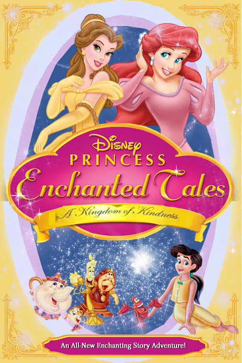 Princess Enchanted Tales - A Kingdom of Kindness 2005