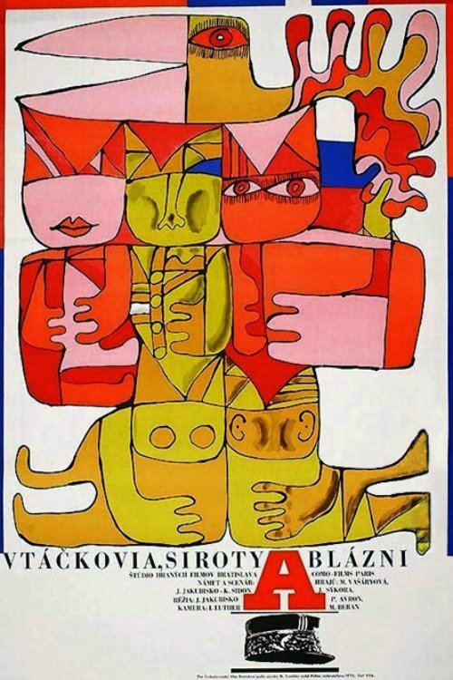 Vtáčkovia, Siroty a Blázni Vtáčkovia, Siroty a Blázni