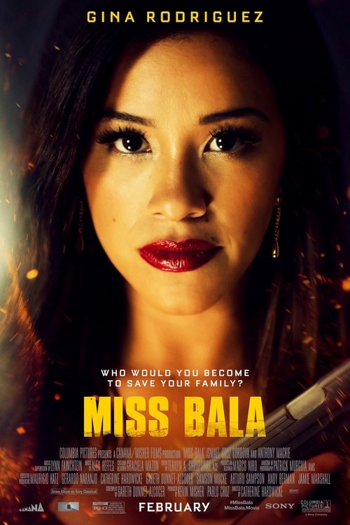 Miss Bala Film en Streaming Entier