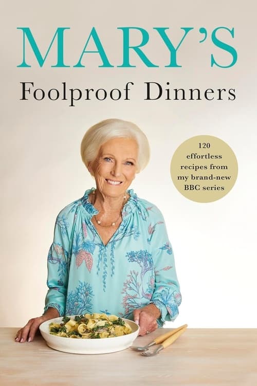 Where to stream Mary's Foolproof Dinners