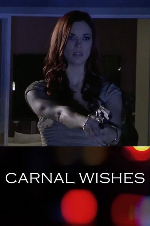 Carnal Wishes 2015