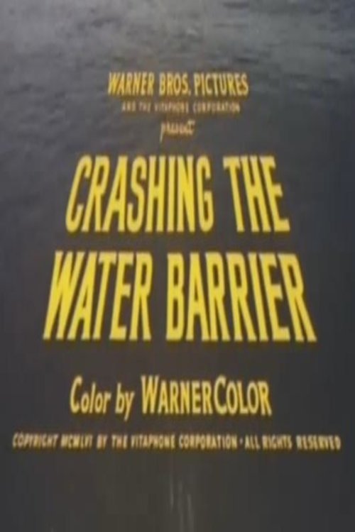 Crashing the Water Barrier