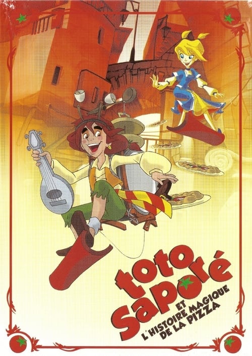Toto Saporé et l'histoire magique de la pizza (2003)