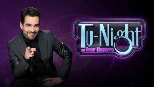 Tu-Night con Omar Chaparro