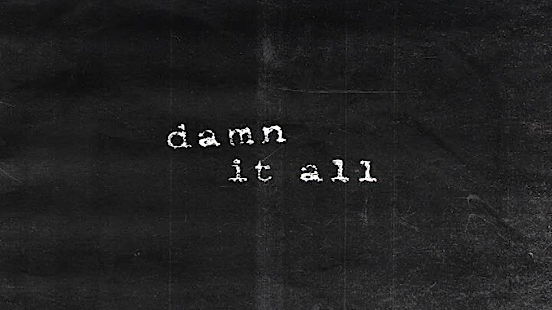 Zero - Damn It All's poster
