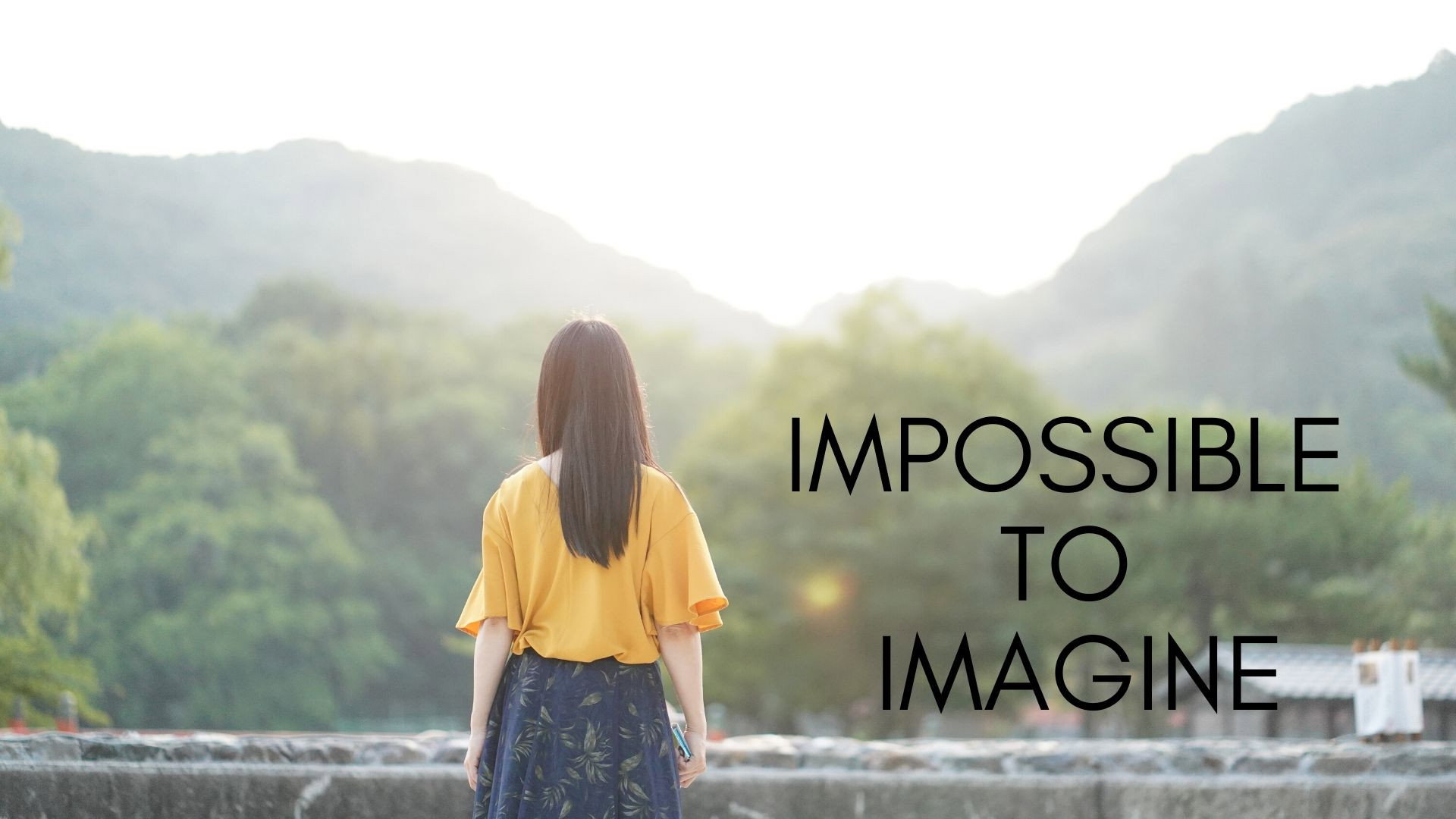 Impossible to Imagine's poster