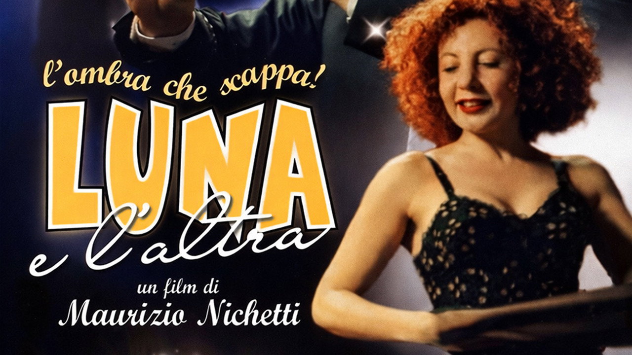Luna e l'altra's poster
