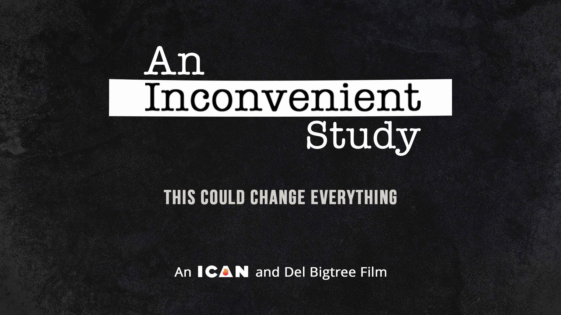 An Inconvenient Study's poster
