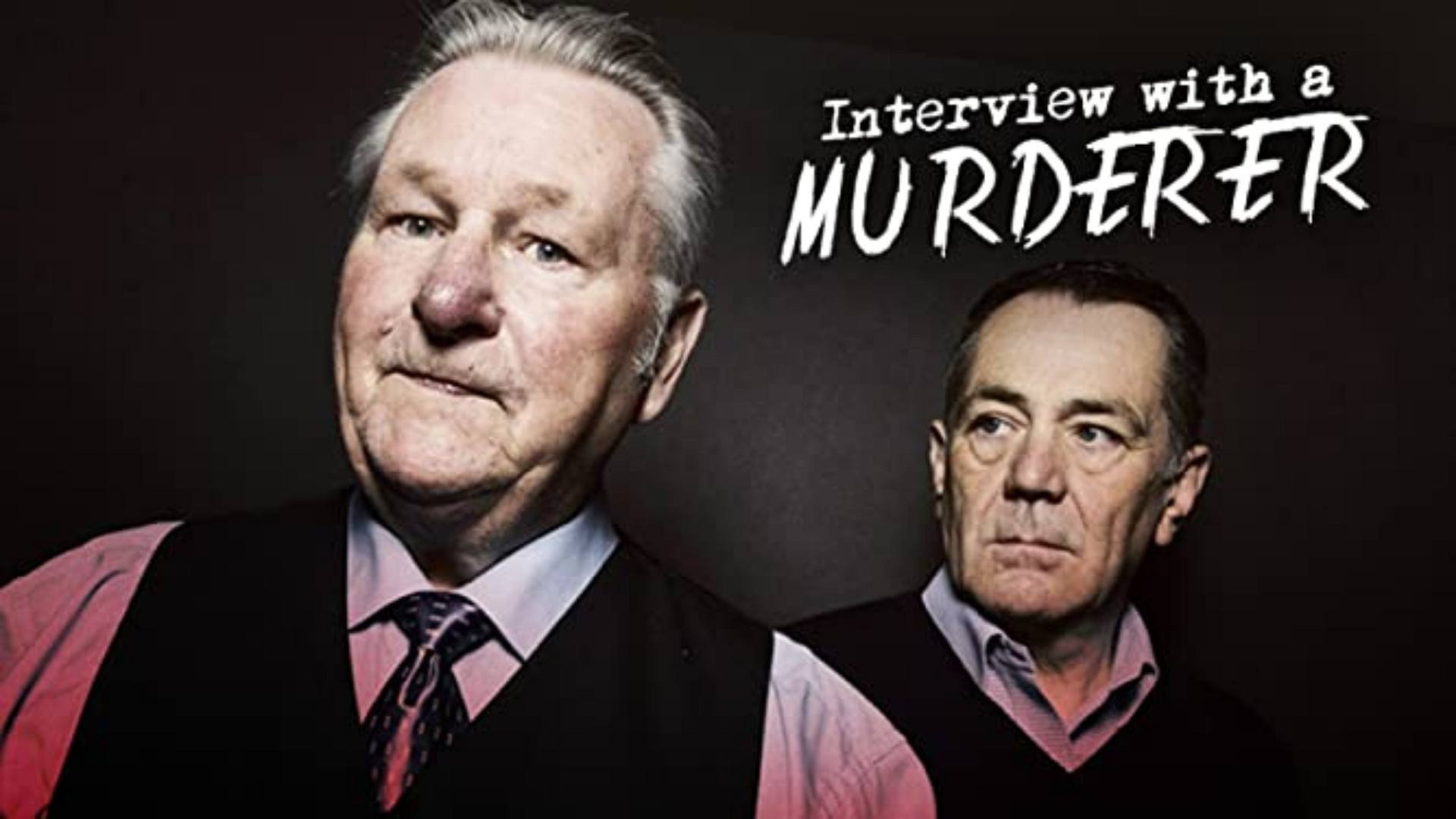 Interview With A Murderer's poster