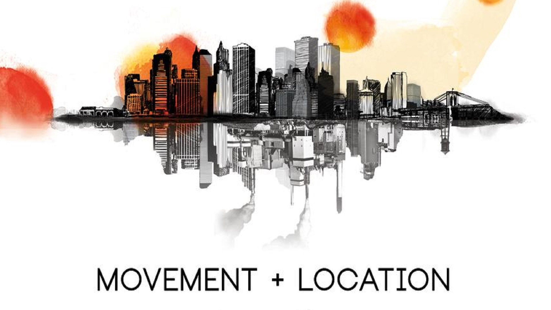 Movement + Location's poster