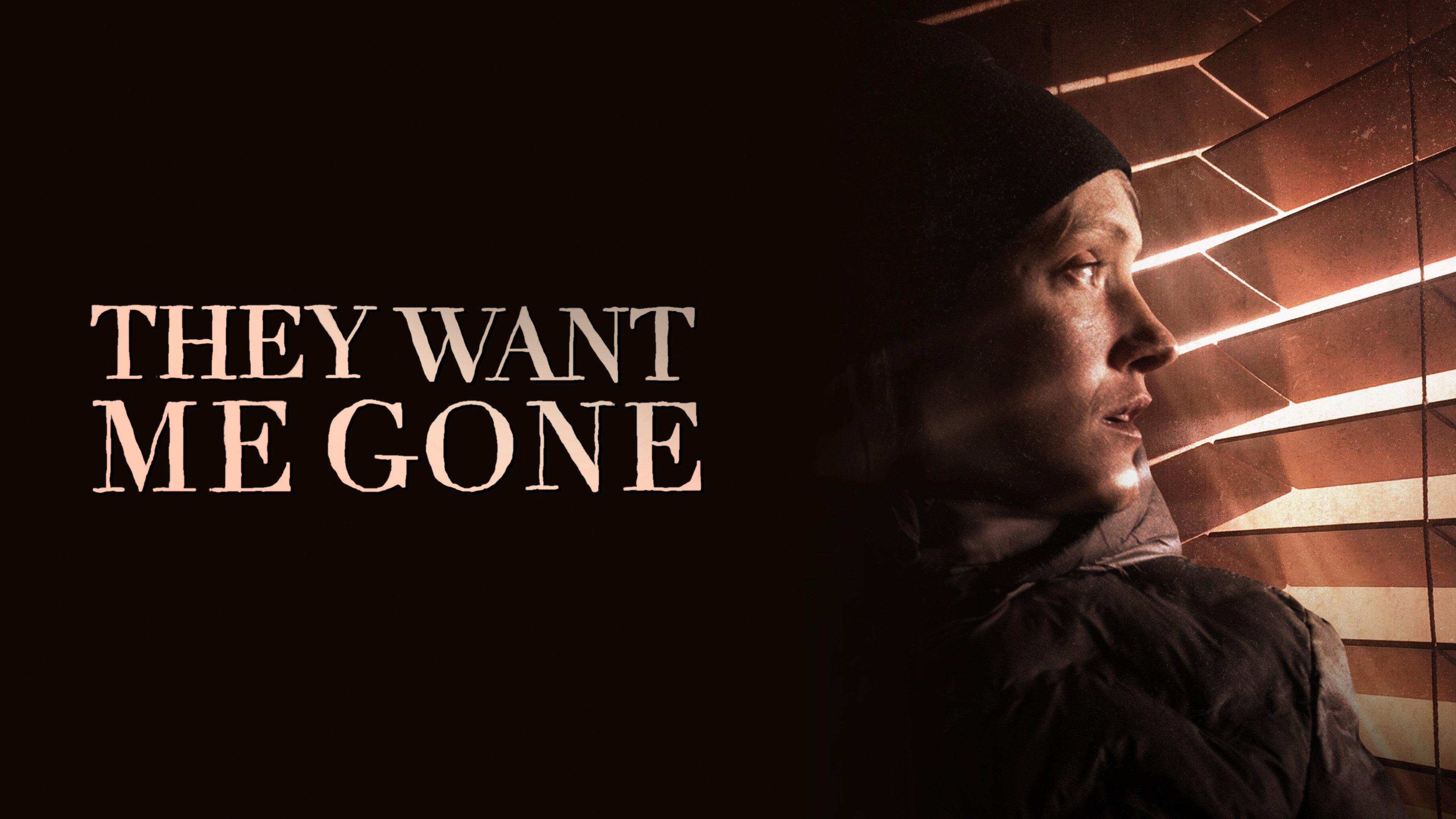 They Want Me Gone's poster