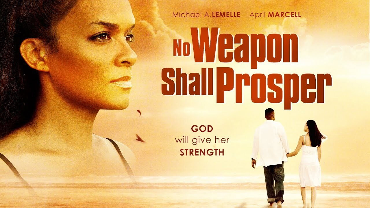 No Weapon Shall Prosper's poster