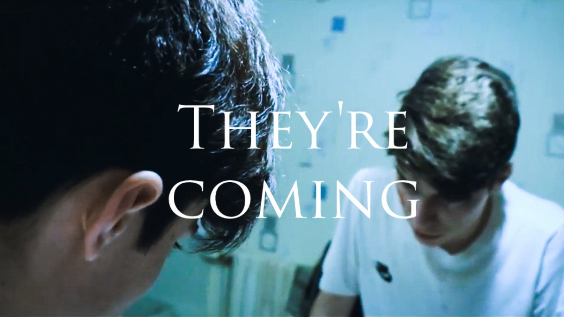 They're Coming's poster