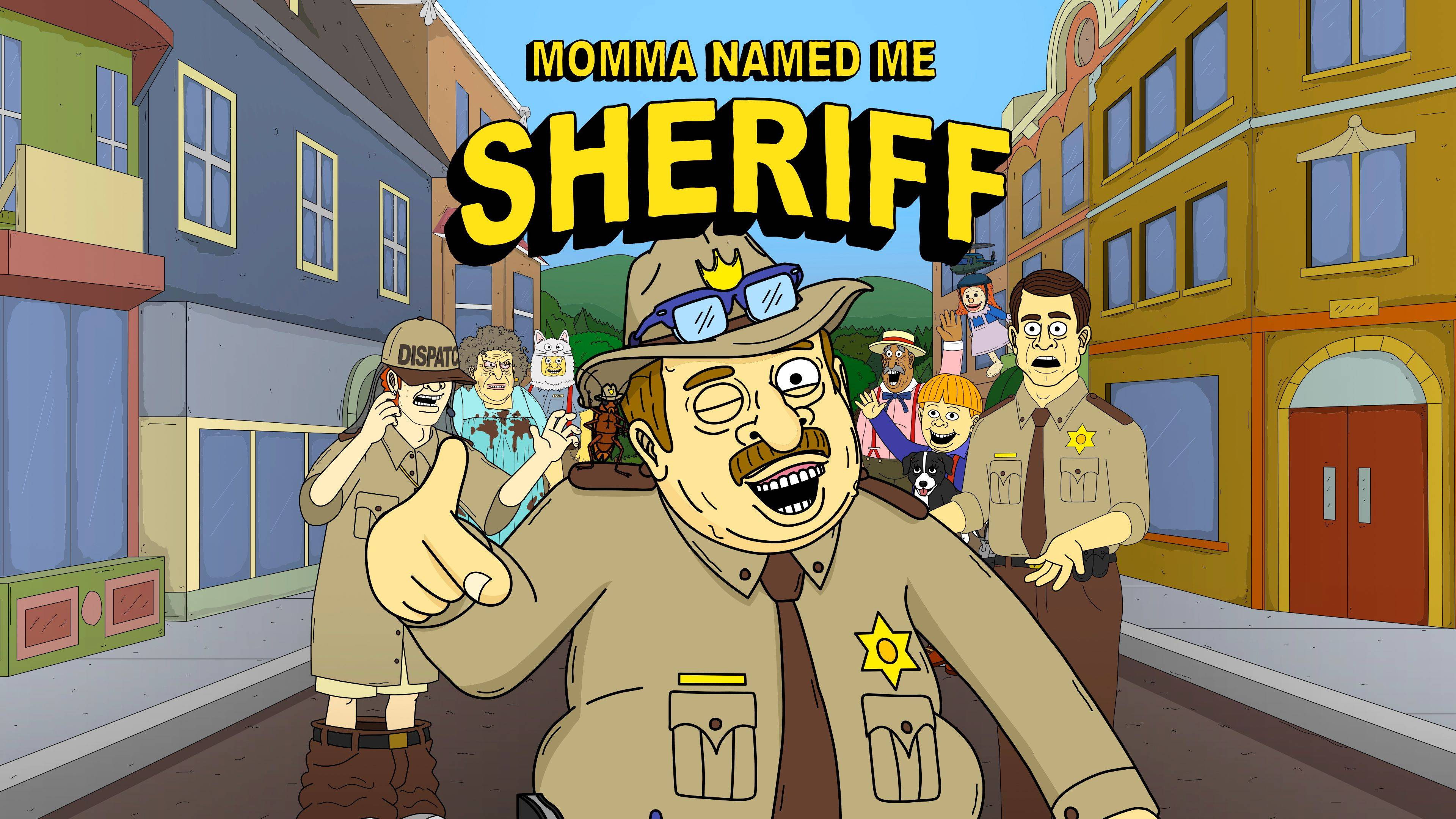 Momma Named Me Sheriff's poster